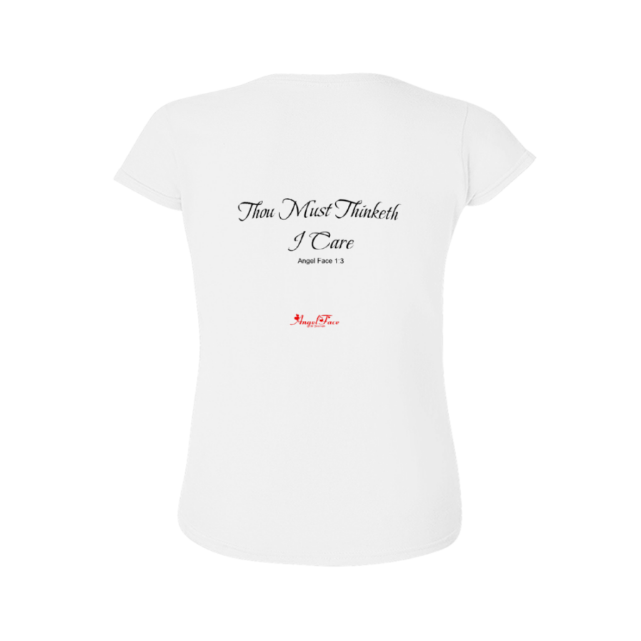 Domingo Angel Face Women’s T-shirt w text: Thou Must Thinketh I Care – Angel Face 1:2 - Image 2